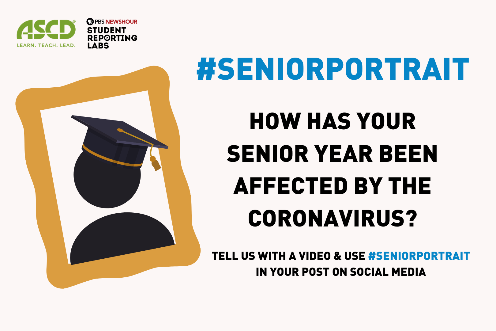 How has your senior year been affected by the coronavirus? Tell us your story by using #SeniorPortrait online - PBS NewsHour Student Reporting Labs